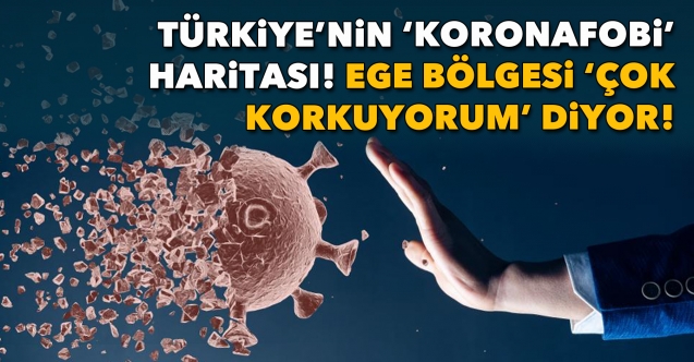 Kimler koronavirüsten daha çok korkuyor?; Bölge bölge açıklandı