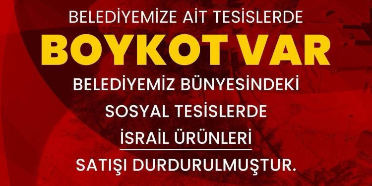 Kastamonu Belediyesi’nden İsrail ürünlerine boykot kararı