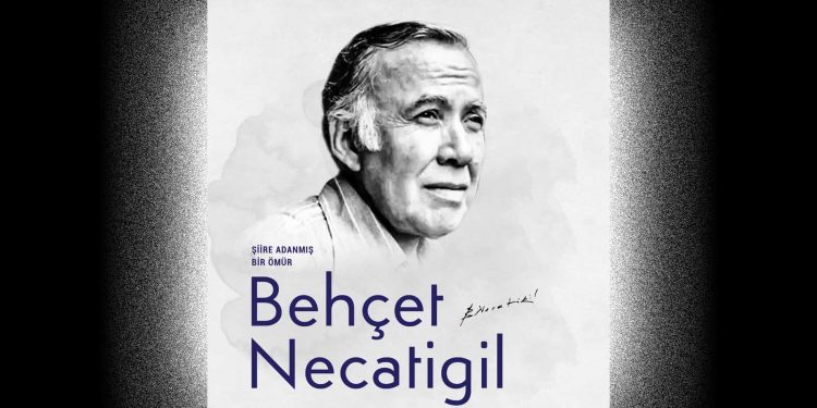 Necatigil’i anıyoruz