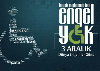 Bugün Dünya Engelliler Günü