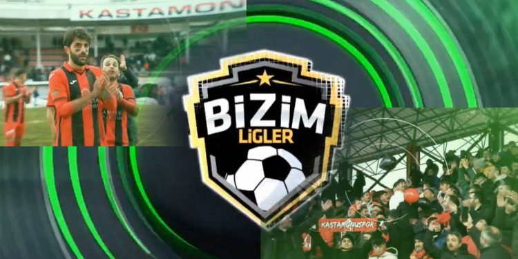 “Bizim Ligler” GMG Kastamonuspor ile başlıyor