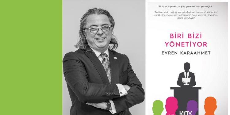 Av. Evren Karaahmet’ten yöneticilik kitabı