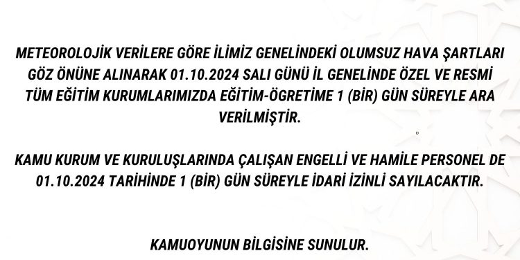 İlimizdeki okullar 1 gün tatil