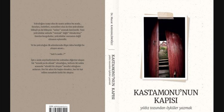 “Kastamonu’nun Kapı”sı açılırken