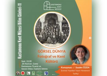 Kent Müzesi Bilim Günleri’nin 11. konuğu Saadet Özen